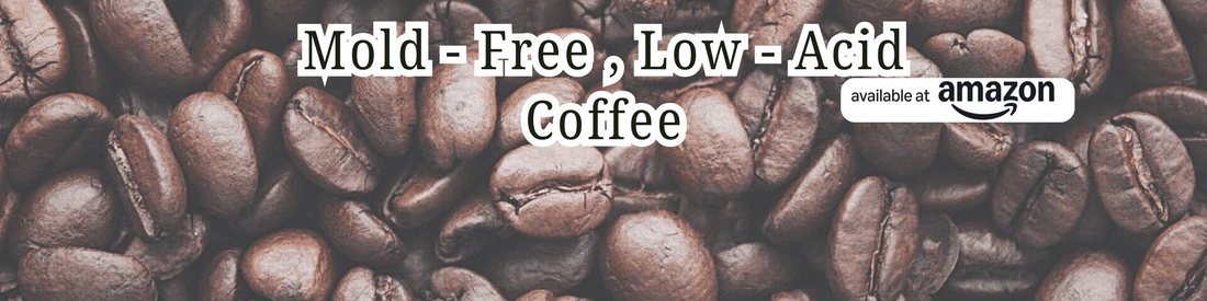 Mold Free Coffee - LeafyLogan